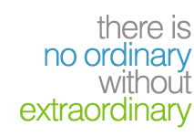 there is no ordinary without extraordinary